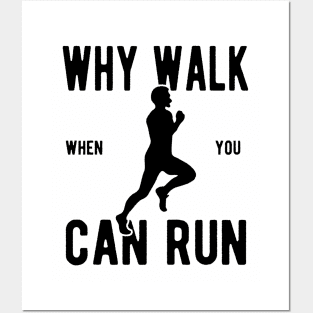 Why Walk When You Can Run, Vintage/Retro Posters and Art